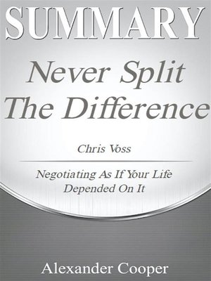 cover image of Summary of Never Split the Difference